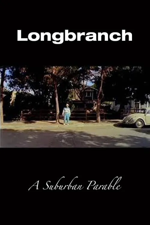 Longbranch: A Suburban Parable