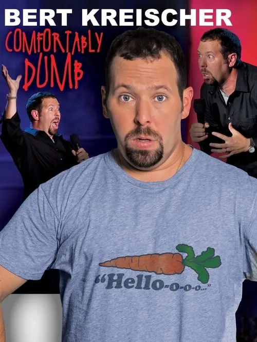 Bert Kreischer: Comfortably Dumb (movie)