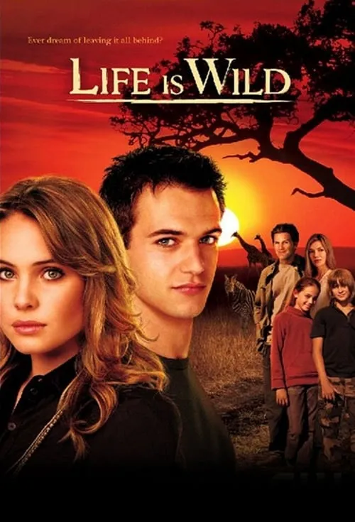 Life Is Wild (сериал)