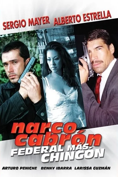 Narco Cabrón Federal Más Chingon