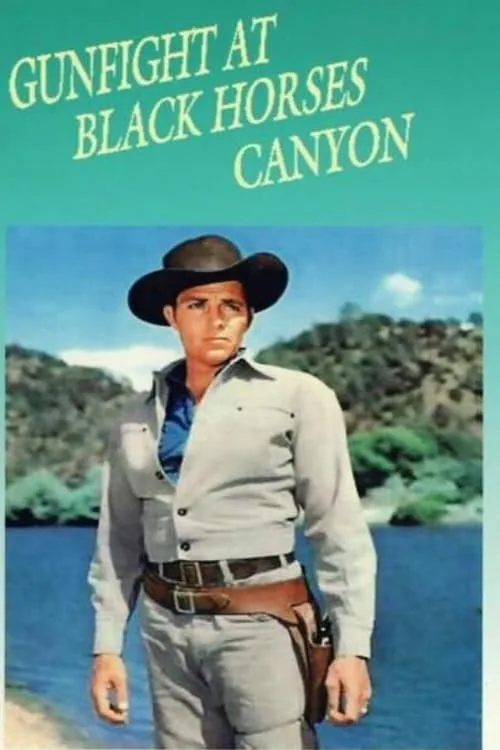 Gunfight at Black Horses Canyon (movie)