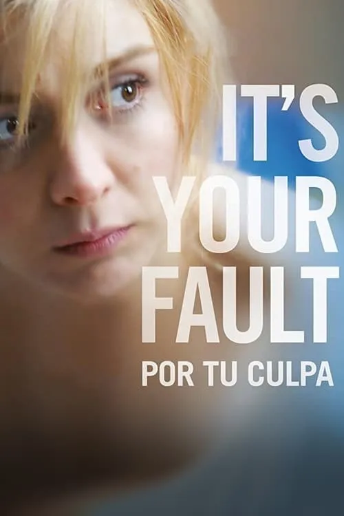 It's Your Fault (movie)