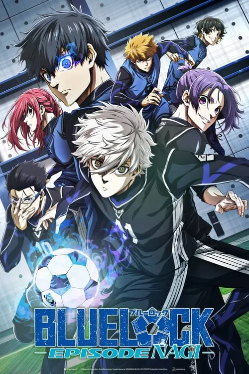 BLUE LOCK THE MOVIE -EPISODE NAGI- (movie)