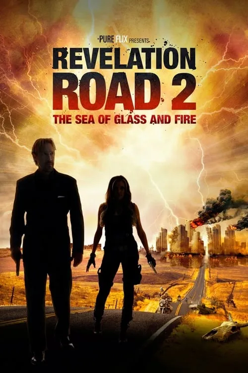Revelation Road 2: The Sea of Glass and Fire (фильм)