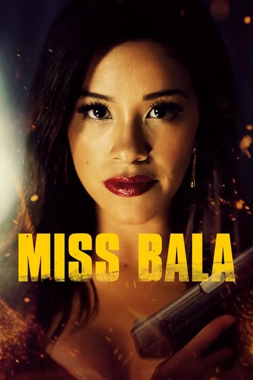 Miss Bala (movie)