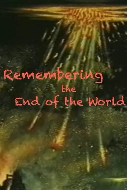 Mythscape: Remembering The End Of The World (movie)