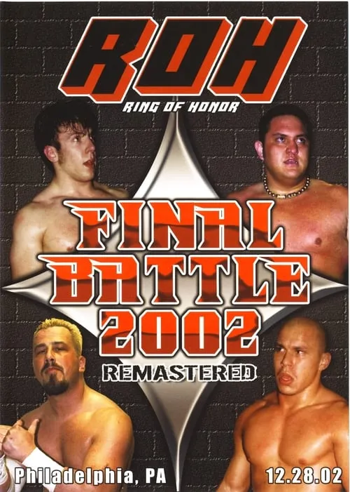 ROH: Final Battle 2002 (movie)