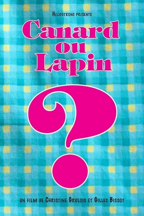 Canard ou lapin? (фильм)