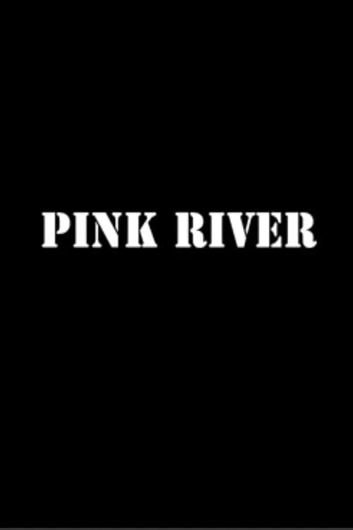 Pink River (movie)