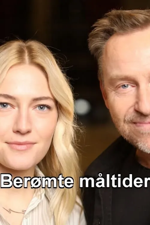 Berømte måltider (сериал)