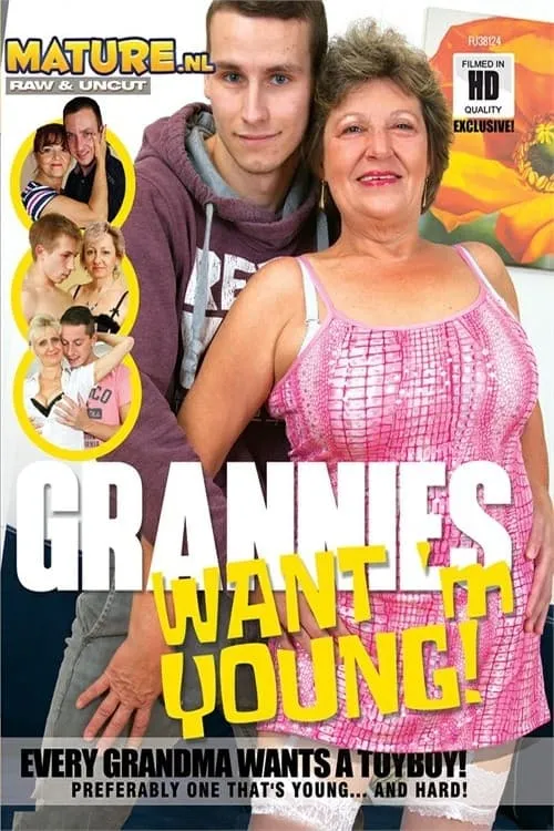 Grannies Want 'm Young