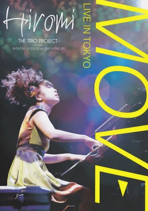 Hiromi The Trio Project: Move: Live in Tokyo (movie)