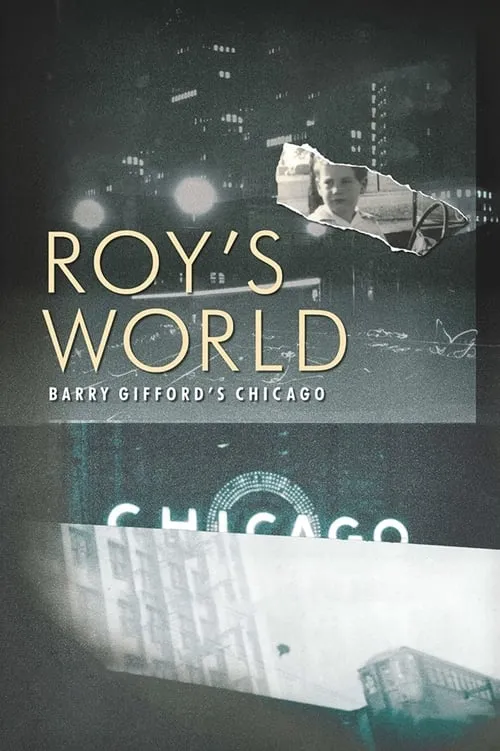 Roy's World: Barry Gifford's Chicago (movie)