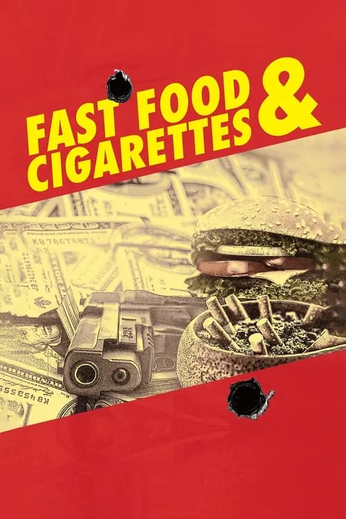 Fast Food & Cigarettes (фильм)