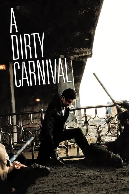 A Dirty Carnival (movie)
