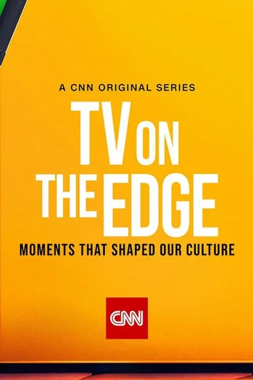 TV On the Edge: Moments That Shaped Our Culture (сериал)