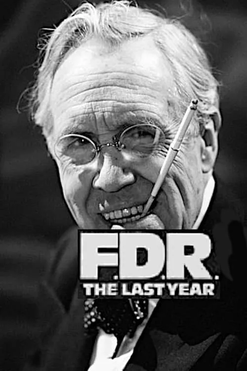 F.D.R.: The Last Year (movie)