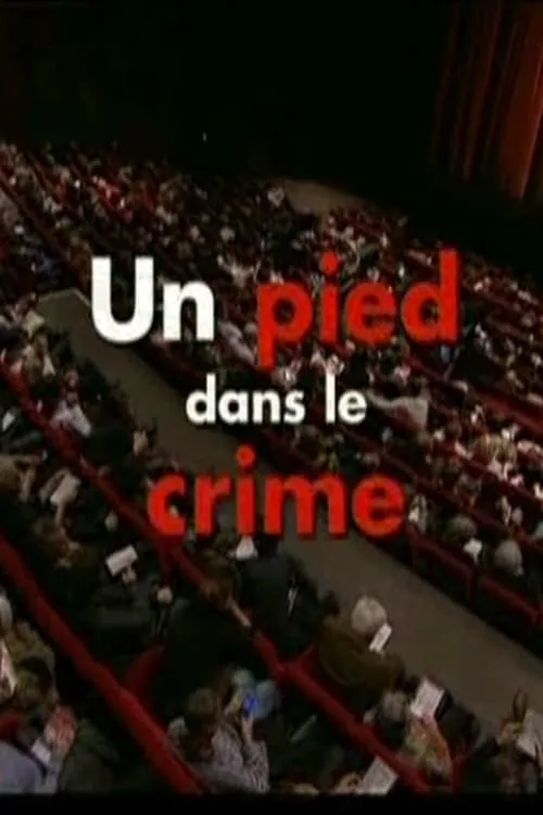 Un pied dans le crime