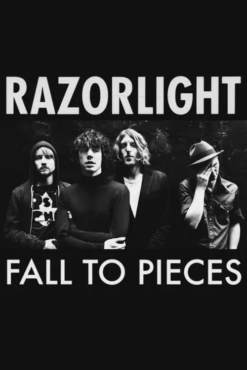 Razorlight: Fall to Pieces (movie)