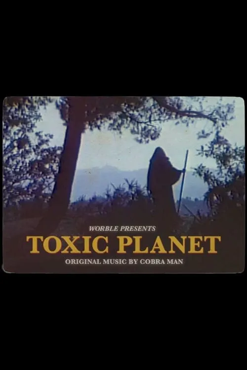 Toxic Planet (movie)