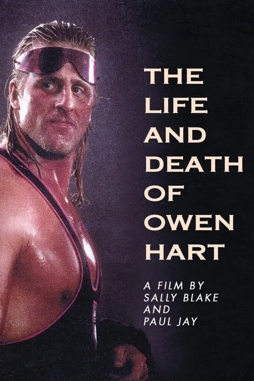 The Life and Death of Owen Hart (movie)