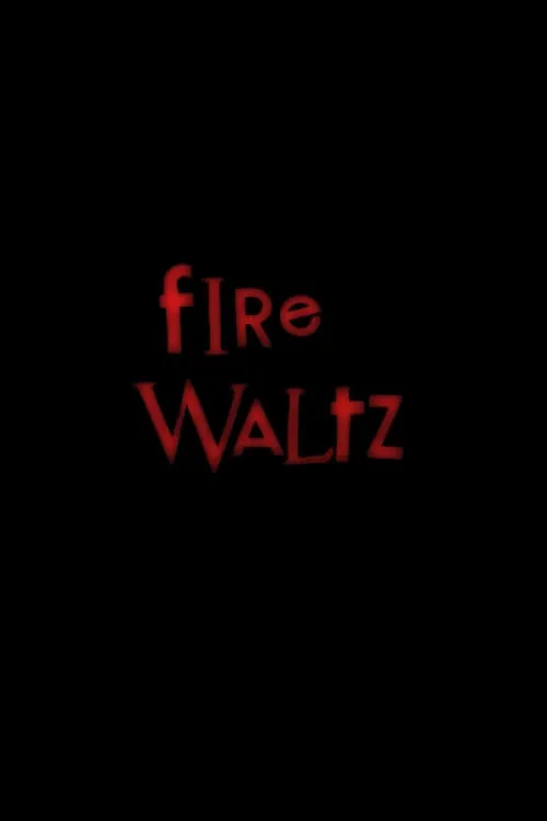 Fire Waltz (movie)