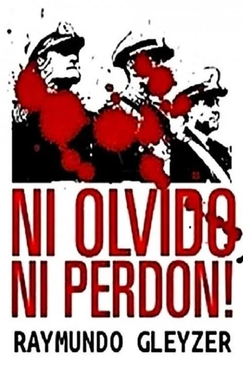 Ni olvido ni perdón: 1972, la masacre de Trelew (фильм)