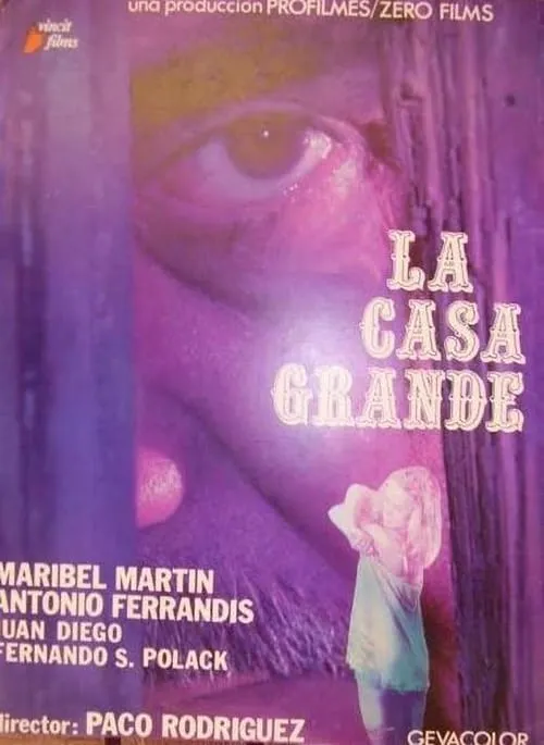 La casa grande (movie)