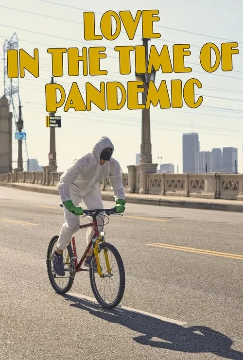 Love In The Time Of Pandemic (фильм)