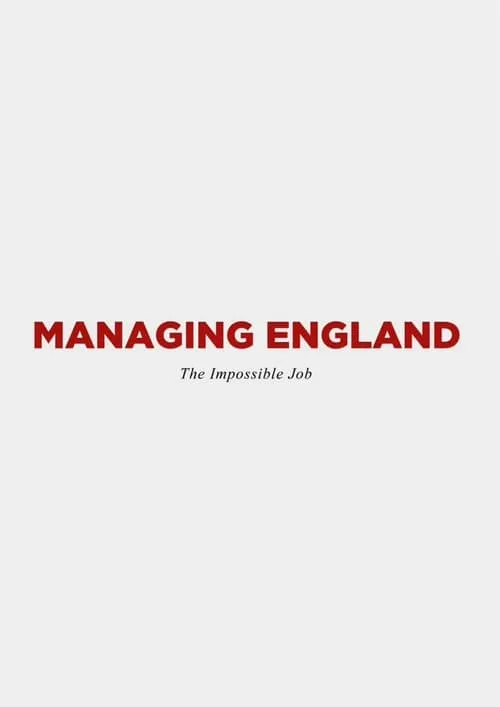 Managing England: The Impossible Job