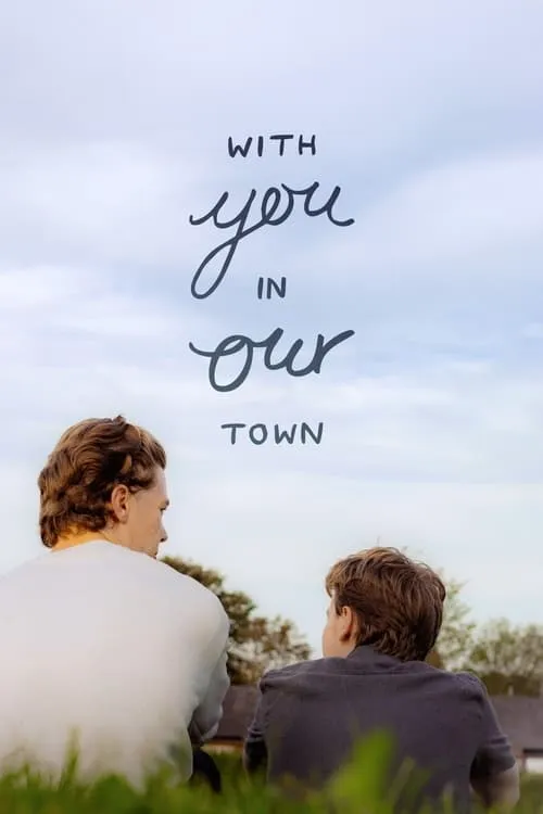 With You, in Our Town (фильм)