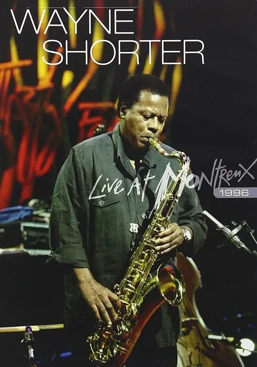 Wayne Shorter: Live at Montreux 1996