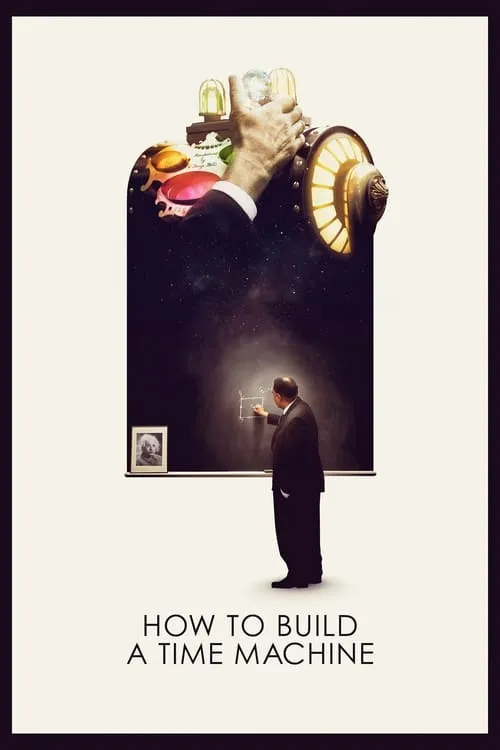 How to Build a Time Machine (movie)