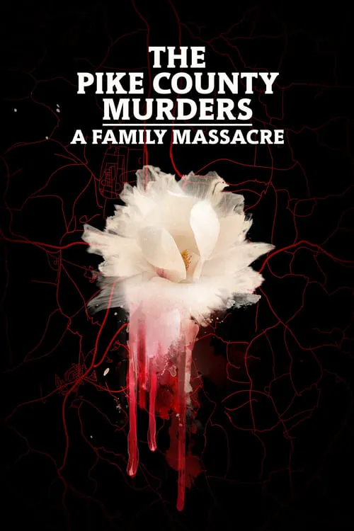 The Pike County Murders: A Family Massacre (сериал)