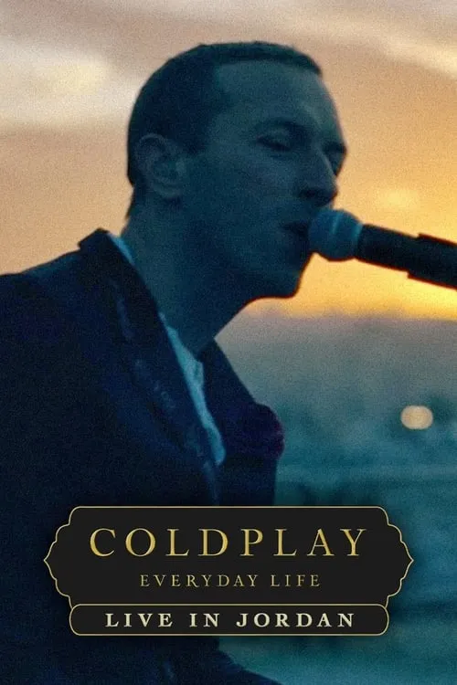 Coldplay: Everyday Life – Live in Jordan (movie)