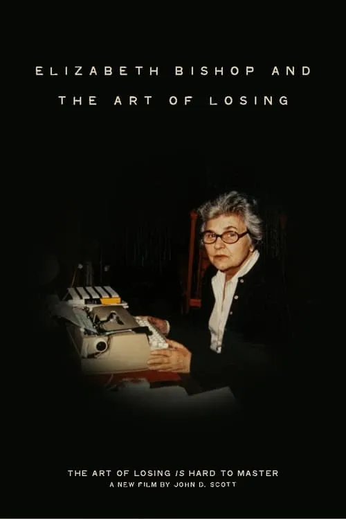 Elizabeth Bishop and the Art of Losing (movie)