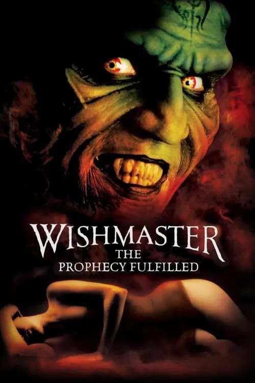 Wishmaster: The Prophecy Fulfilled (movie)