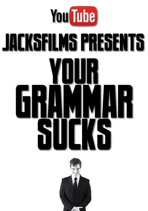 Your Grammar Sucks #100 (фильм)