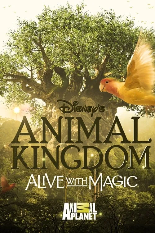 Disney's Animal Kingdom: Alive with Magic (movie)