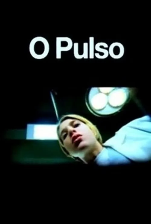 O Pulso (movie)