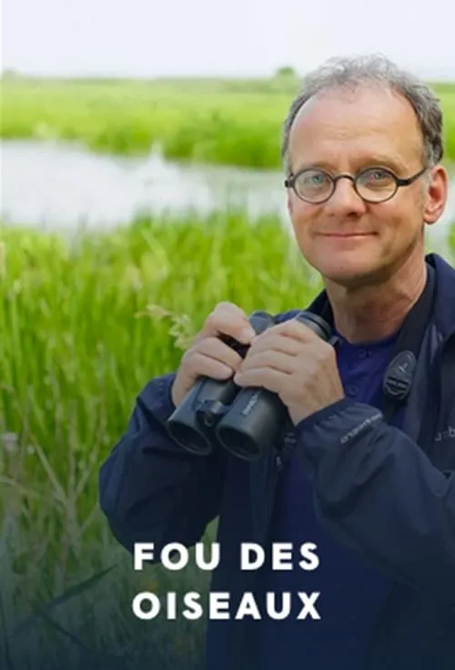 Fou des oiseaux (сериал)