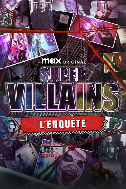 Super-Vilains, l'enquête