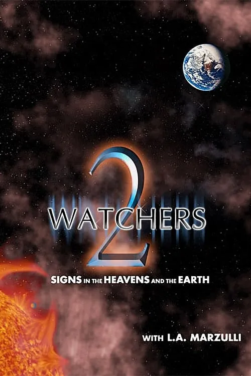 Watchers 2: Signs in the Heavens and the Earth (фильм)