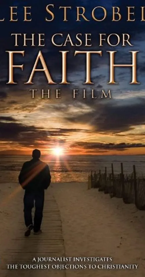 The Case For Faith (movie)