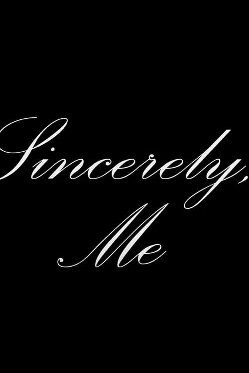 Sincerely, Me (фильм)