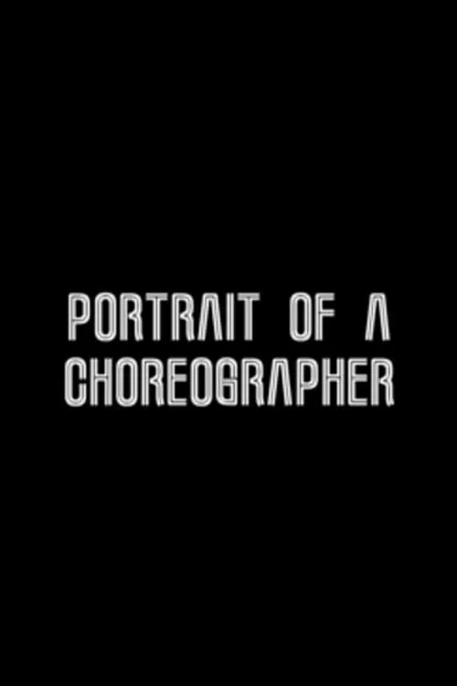 Portrait of a Choreographer (movie)