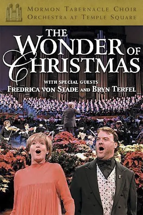 The Wonder of Christmas featuring Frederica von Stade & Bryn Terfel (фильм)