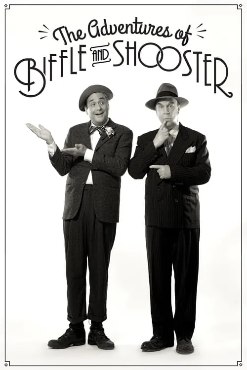 The Adventures of Biffle and Shooster (movie)