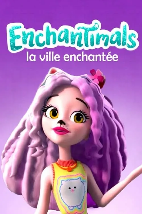 Enchantimals: La Ville Enchantée (фильм)