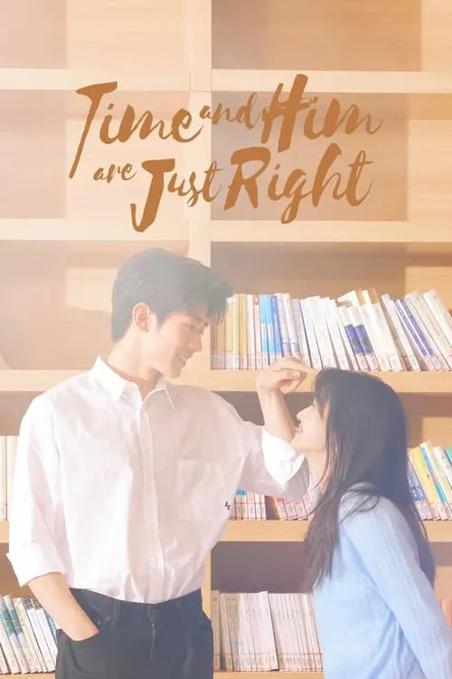 Time and Him are Just Right (series)